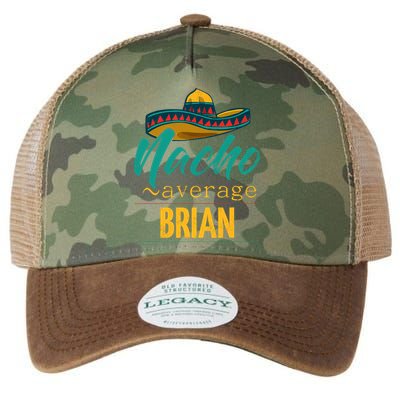 Nacho Average Brian Gift Funny Cinco De Mayo Sombrero Legacy Tie Dye Trucker Hat