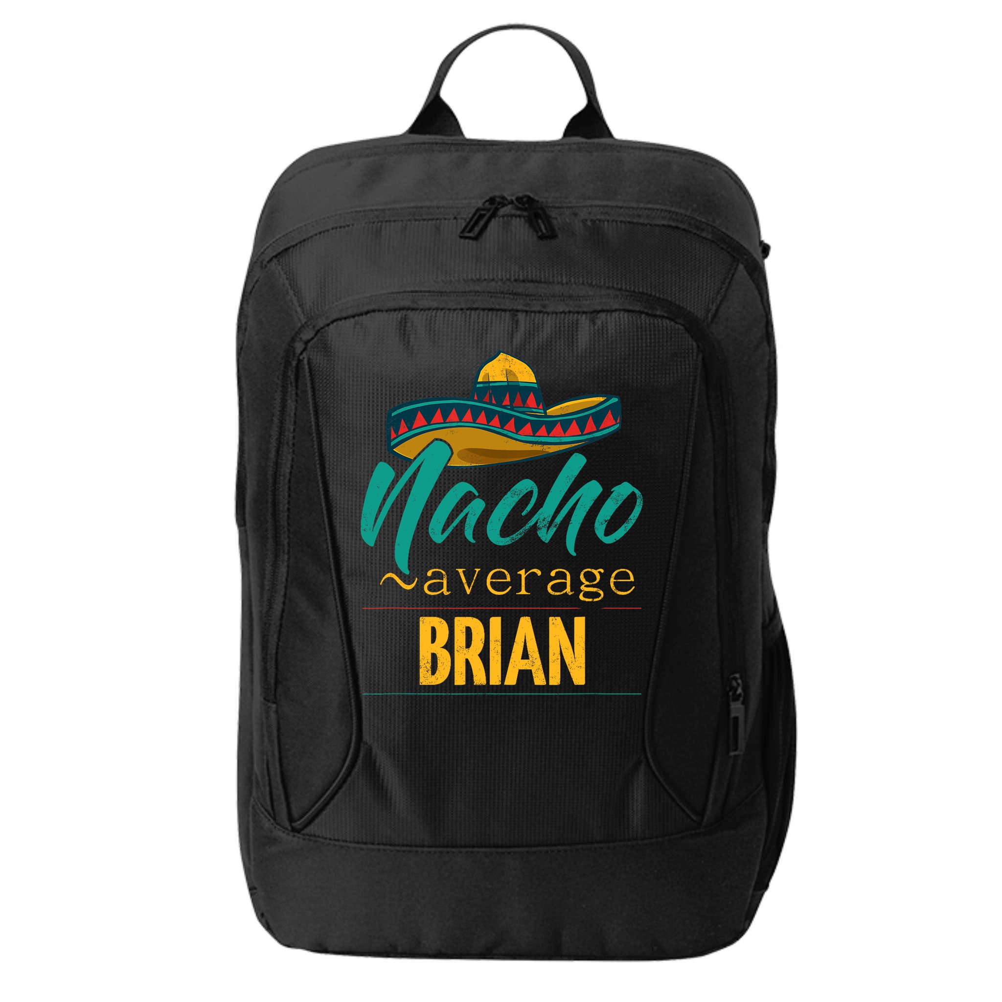 Nacho Average Brian Gift Funny Cinco De Mayo Sombrero City Backpack