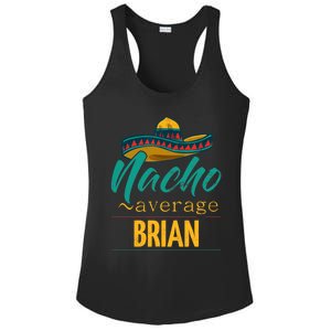 Nacho Average Brian Gift Funny Cinco De Mayo Sombrero Ladies PosiCharge Competitor Racerback Tank