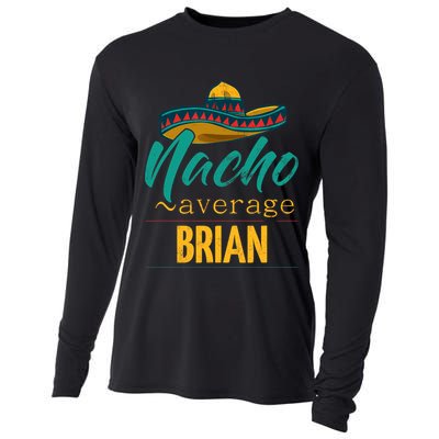 Nacho Average Brian Gift Funny Cinco De Mayo Sombrero Cooling Performance Long Sleeve Crew