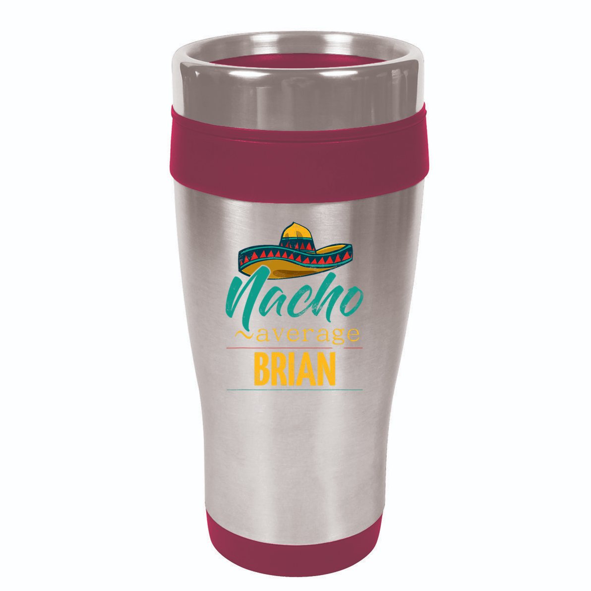 Nacho Average Brian Gift Funny Cinco De Mayo Sombrero 16oz Travel Tumbler