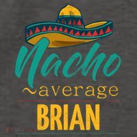 Nacho Average Brian Gift Funny Cinco De Mayo Sombrero Vector Backpack