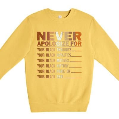 Never Apologize Black History Month BLM Melanin Pride Premium Crewneck Sweatshirt