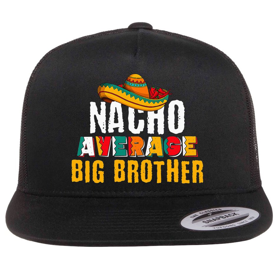 Nacho Average Big Brother Cinco De Mayo Flat Bill Trucker Hat