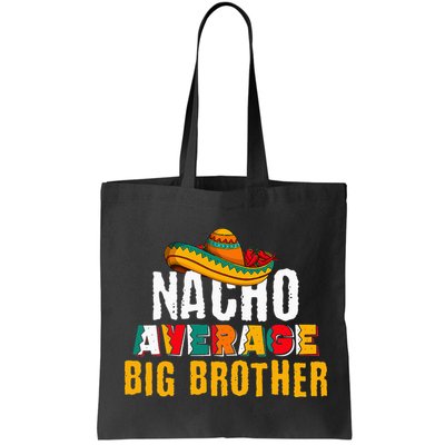 Nacho Average Big Brother Cinco De Mayo Bag