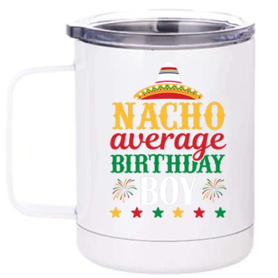 Nacho Average Birthday 12 oz Stainless Steel Tumbler Cup