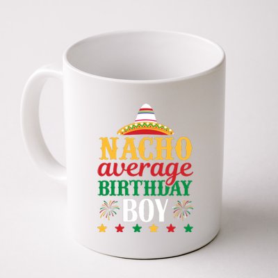 Nacho Average Birthday Coffee Mug