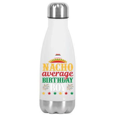 Nacho Average Birthday Stainless Steel Insulated Water Bottle