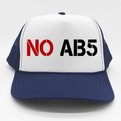 No AB5 California Truckers Protest Trucker Hat