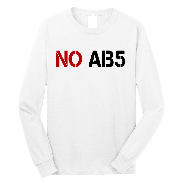 No AB5 California Truckers Protest Long Sleeve Shirt