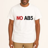 No AB5 California Truckers Protest Tall T-Shirt
