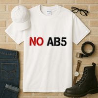 No AB5 California Truckers Protest Tall T-Shirt