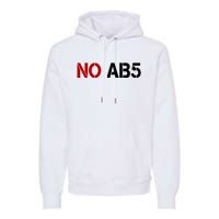 No AB5 California Truckers Protest Premium Hoodie