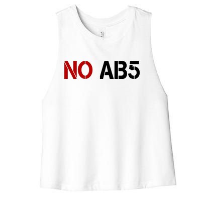 No AB5 California Truckers Protest Women's Racerback Cropped Tank