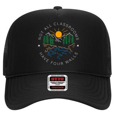 Not All Classrooms Have Four Walls Nature High Crown Mesh Back Trucker Hat