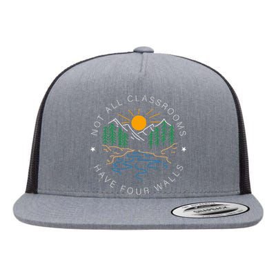 Not All Classrooms Have Four Walls Nature Flat Bill Trucker Hat