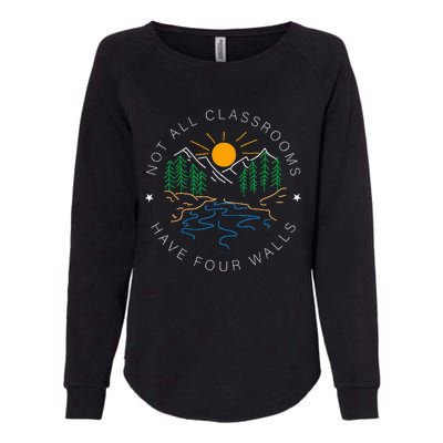 Not All Classrooms Have Four Walls Nature Womens California Wash Sweatshirt