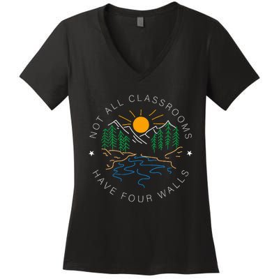 Not All Classrooms Have Four Walls Nature Women's V-Neck T-Shirt