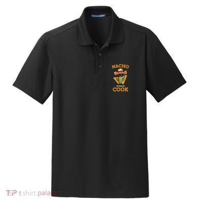 Nacho Average Cook Funny Mexican Chef Joke Cindo De Mayo Dry Zone Grid Polo