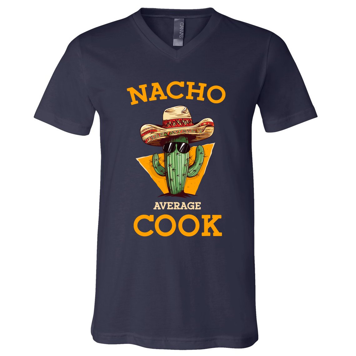 Nacho Average Cook Funny Mexican Chef Joke Cindo De Mayo V-Neck T-Shirt