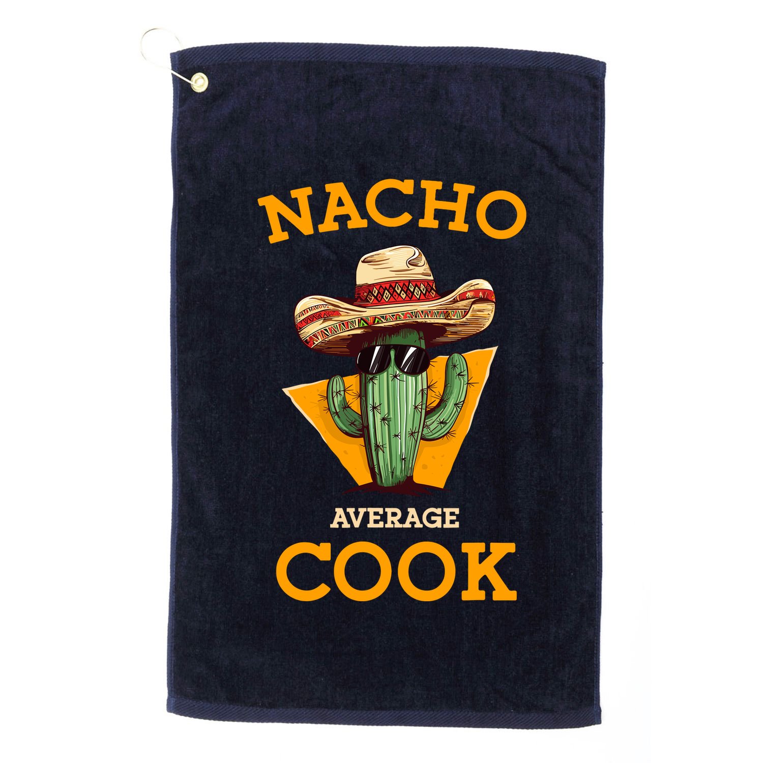 Nacho Average Cook Funny Mexican Chef Joke Cindo De Mayo Golf Towel
