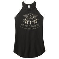 Not All Classrooms Have Four Walls Homeschool Nature Women’s Perfect Tri Rocker Tank