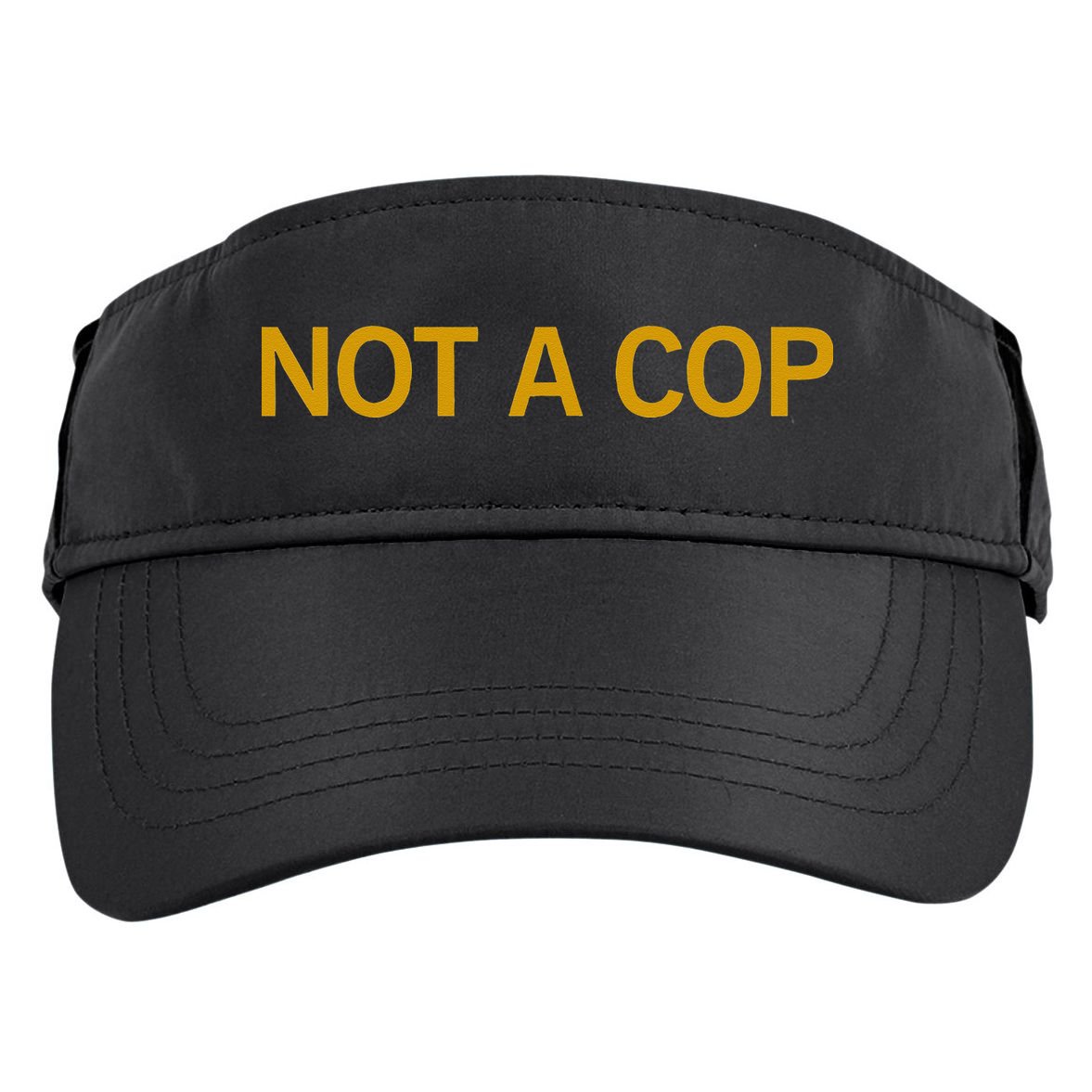 Not A Cop Funny Police Adult Drive Performance Visor
