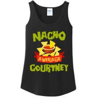 NACHO AVERAGE COURTNEY Funny Birthday Personalized Name Gift Ladies Essential Tank