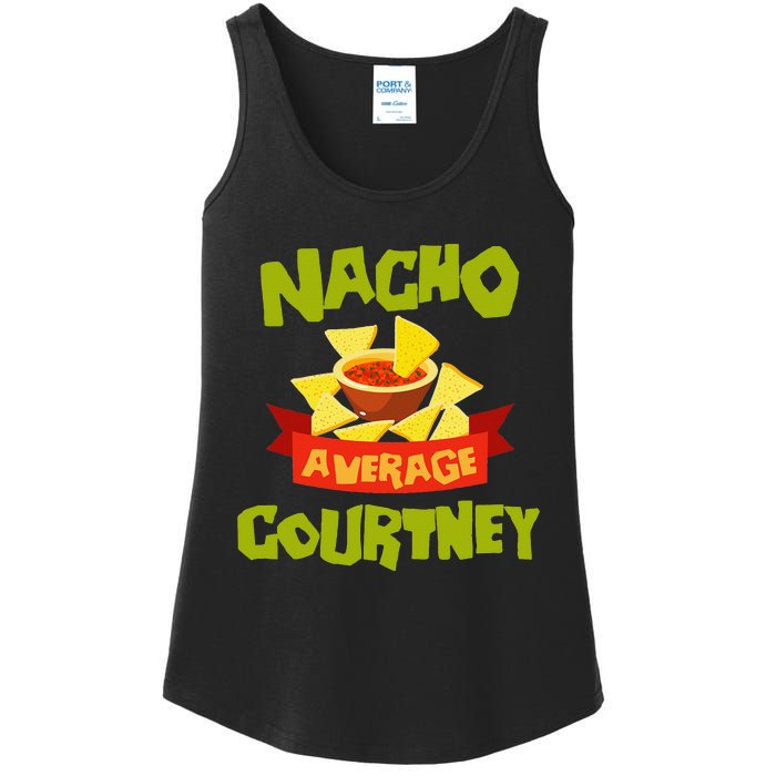 NACHO AVERAGE COURTNEY Funny Birthday Personalized Name Gift Ladies Essential Tank