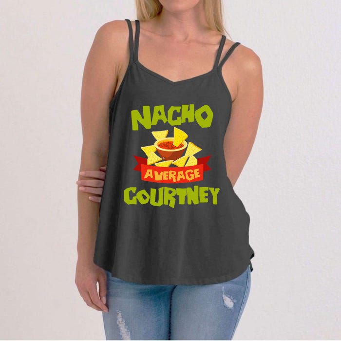 NACHO AVERAGE COURTNEY Funny Birthday Personalized Name Gift Women's Strappy Tank