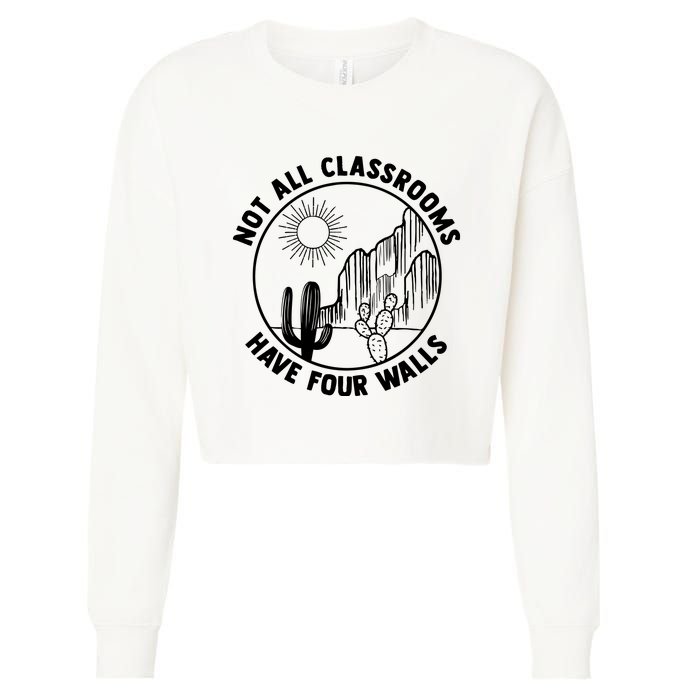 Not All Classrooms Have Four Walls Cropped Pullover Crew