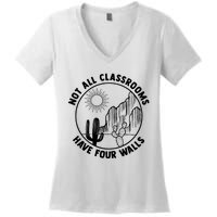 Not All Classrooms Have Four Walls Women's V-Neck T-Shirt