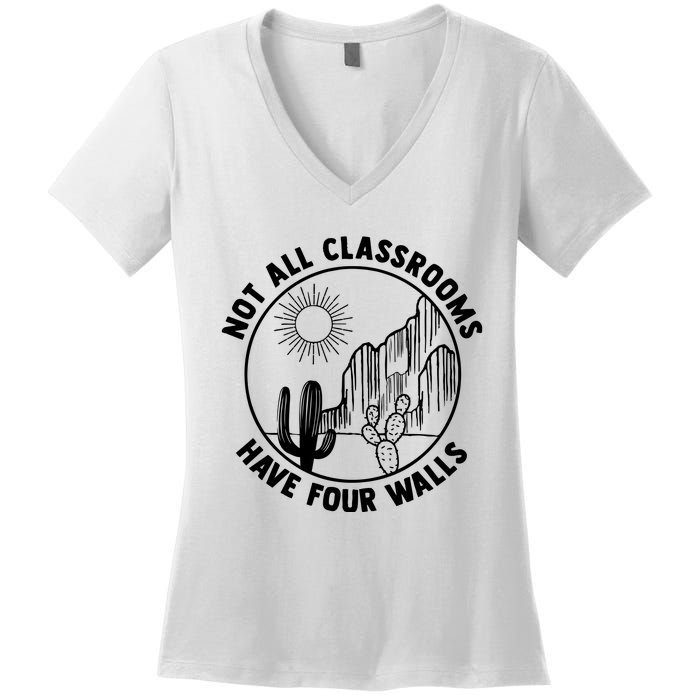 Not All Classrooms Have Four Walls Women's V-Neck T-Shirt