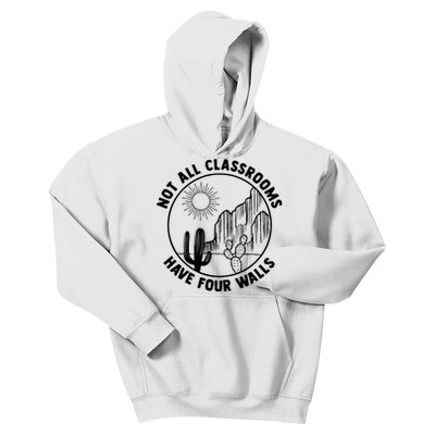 Not All Classrooms Have Four Walls Kids Hoodie