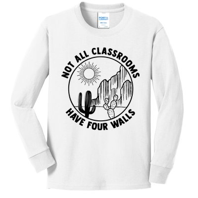 Not All Classrooms Have Four Walls Kids Long Sleeve Shirt