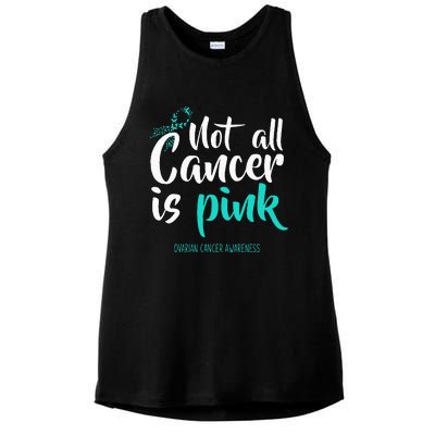 Not All Cancer Is Pink Ovarian Cancer Awareness Ladies PosiCharge Tri-Blend Wicking Tank