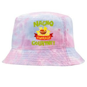 NACHO AVERAGE COURTNEY Funny Birthday Personalized Name Gift Tie-Dyed Bucket Hat