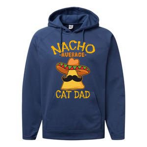 Nacho Average Cat Dad Daddy Lover Owner Cinco De Mayo Party Performance Fleece Hoodie