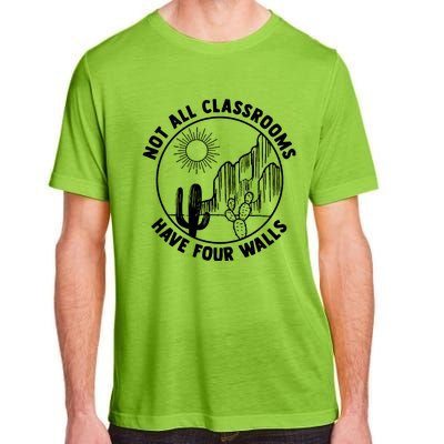 Not All Classrooms Have Four Walls Homeschool Adult ChromaSoft Performance T-Shirt