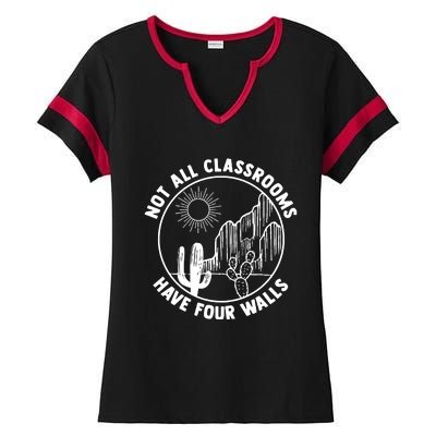 Not All Classrooms Have Four Walls Homeschool Ladies Halftime Notch Neck Tee