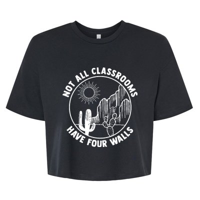 Not All Classrooms Have Four Walls Homeschool Bella+Canvas Jersey Crop Tee