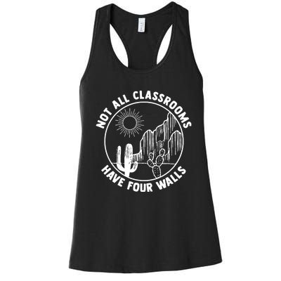 Not All Classrooms Have Four Walls Homeschool Women's Racerback Tank