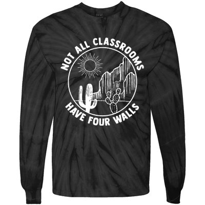 Not All Classrooms Have Four Walls Homeschool Tie-Dye Long Sleeve Shirt