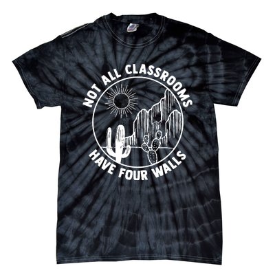 Not All Classrooms Have Four Walls Homeschool Tie-Dye T-Shirt