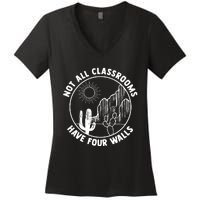 Not All Classrooms Have Four Walls Homeschool Women's V-Neck T-Shirt