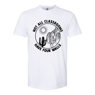 Not All Classrooms Have Four Walls Homeschool Softstyle CVC T-Shirt