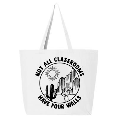 Not All Classrooms Have Four Walls Homeschool 25L Jumbo Tote