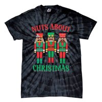 Nuts About Christmas Funny Nutcracker X Mas Tie-Dye T-Shirt