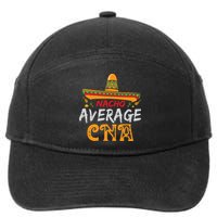 Nacho Average CNA Certified Nursing Assistant Cinco De Mayo 7-Panel Snapback Hat