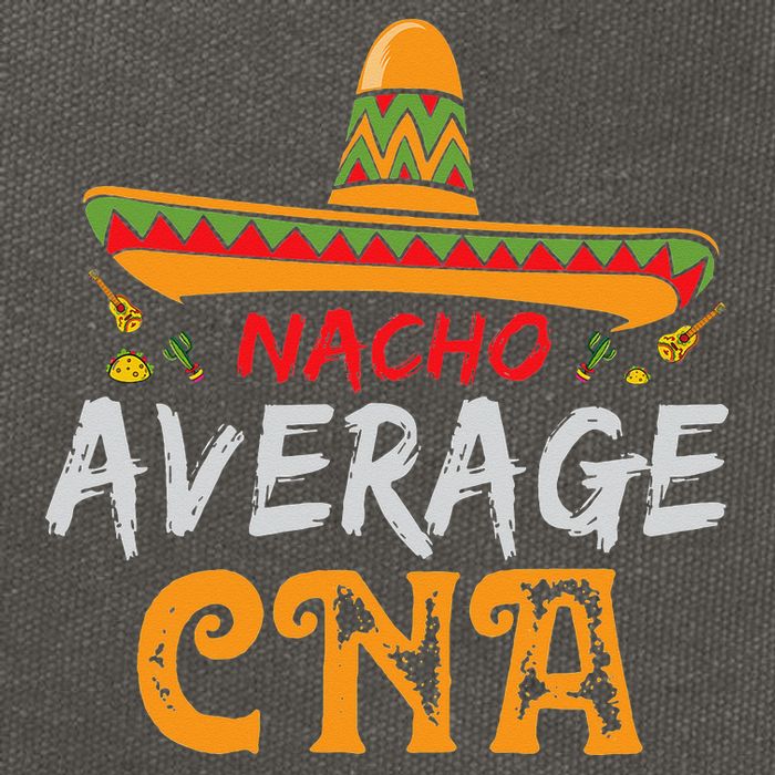 Nacho Average CNA Certified Nursing Assistant Cinco De Mayo Cotton Canvas Backpack